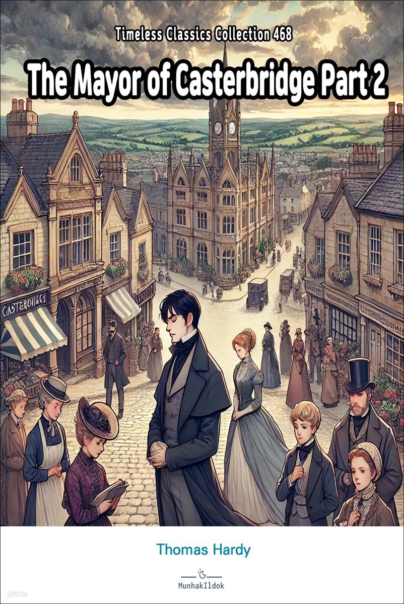 The Mayor of Casterbridge Part 2