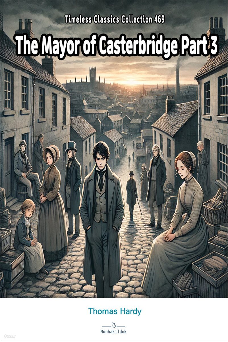 The Mayor of Casterbridge Part 3