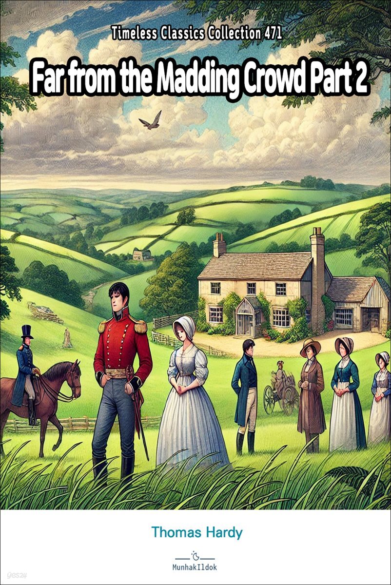 Far from the Madding Crowd Part 2