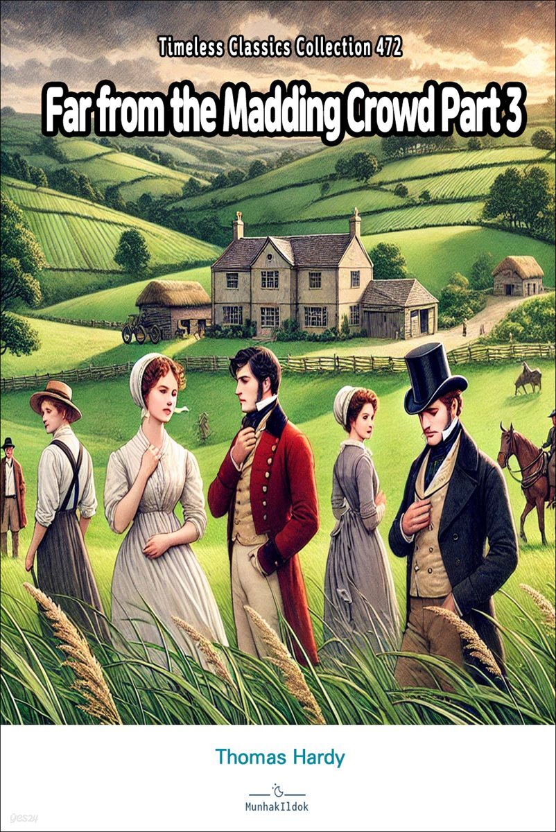 Far from the Madding Crowd Part 3