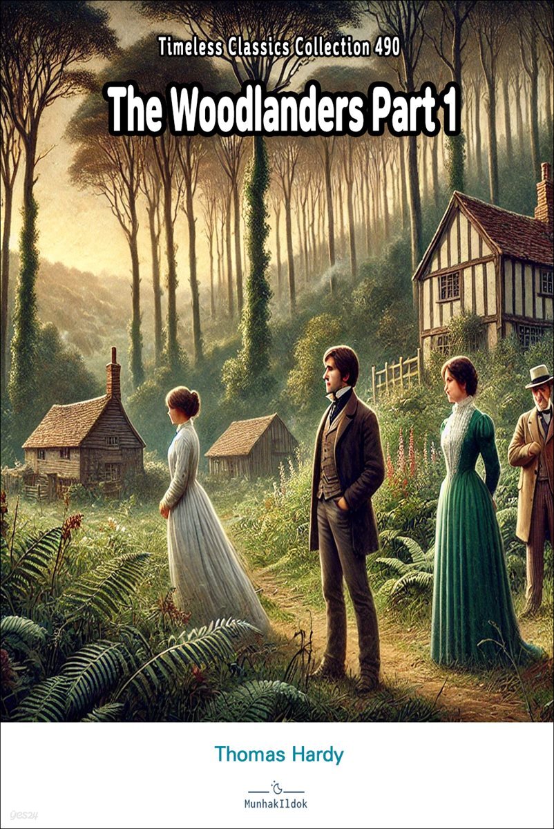 The Woodlanders Part 1