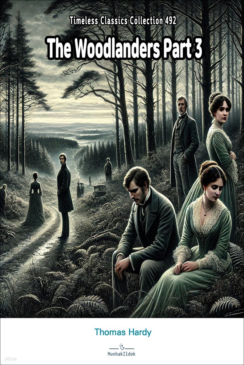 The Woodlanders Part 3