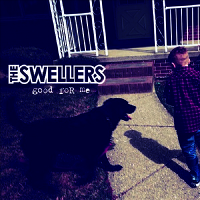 Swellers — Good For Me (US Indie Exclusive) 앨범 커버