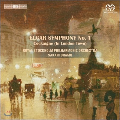 Sakari Oramo :  1 (Elgar: Symphony No. 1)
