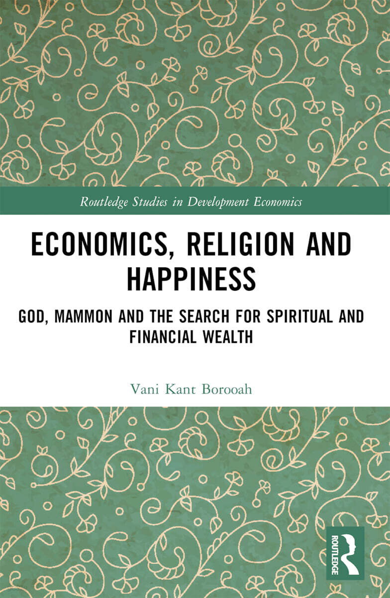 Economics, Religion and Happiness