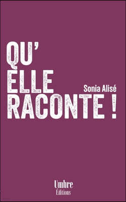 Umbre Editions Qu'elle Raconte !