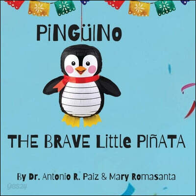 Pinguino The Brave Little Pinata