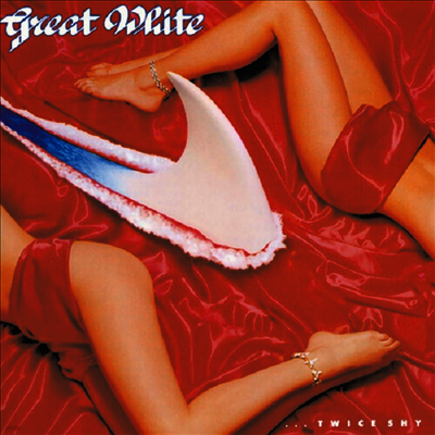 Great White — ...Twice Shy (US Indie Exclusive) 앨범 커버