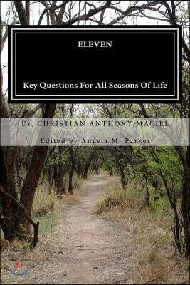 Eleven: Key Questions for All Seasons of Life