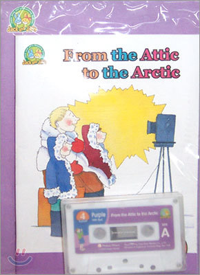 From the Attic to the Arctic