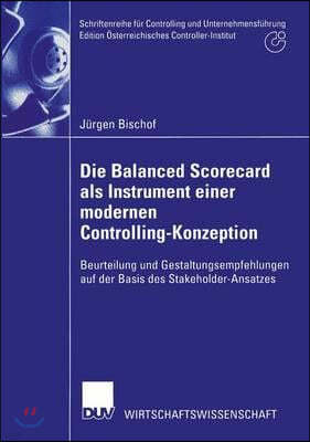 Die Balanced Scorecard ALS Instrument Einer Modernen Controlling-Konzeption