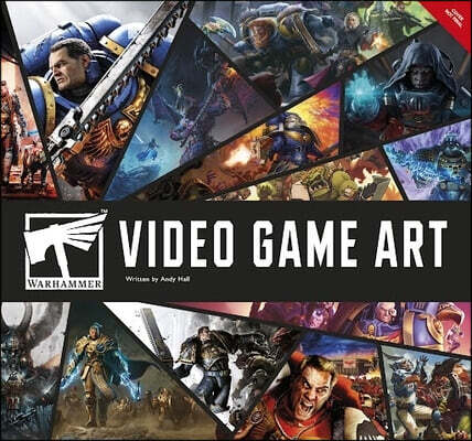 The Art of Warhammer Video Games