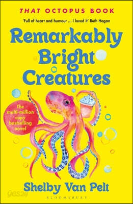 A Remarkably Bright Creatures