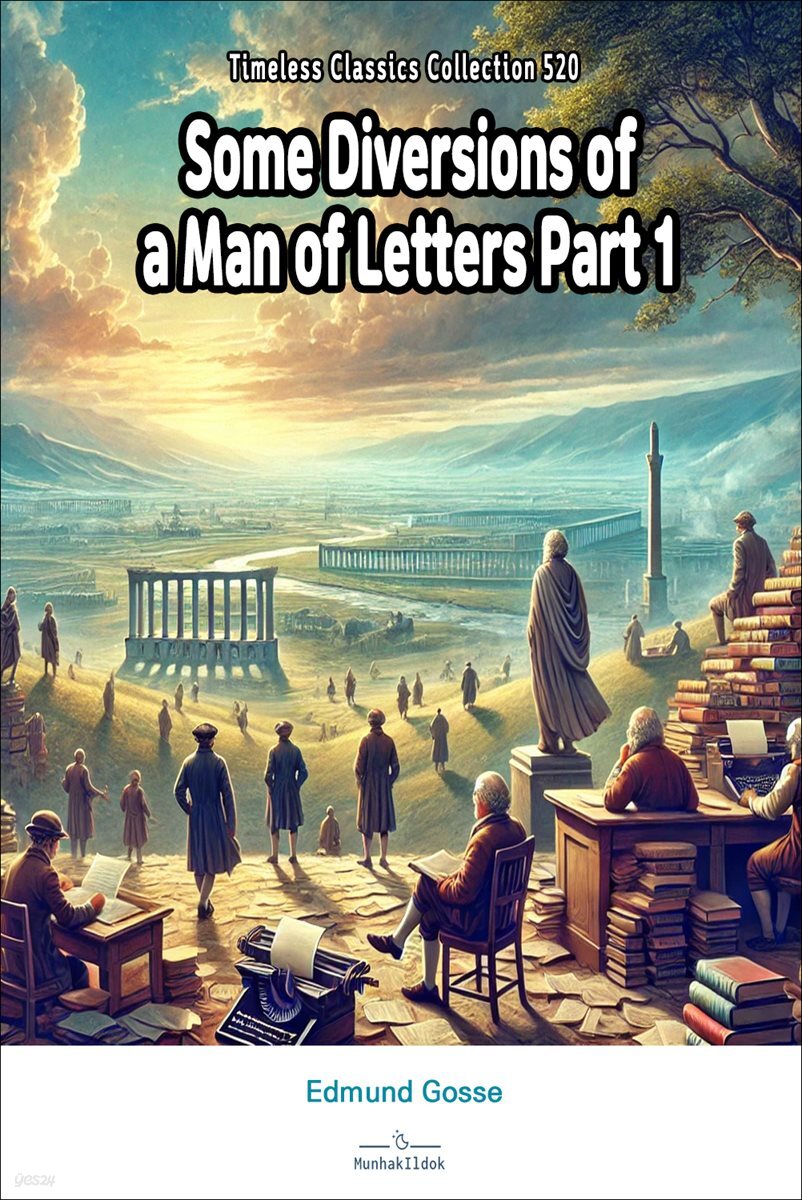 Some Diversions of a Man of Letters Part 1