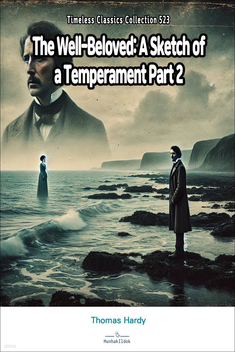 The Well-Beloved: A Sketch of a Temperament Part 2