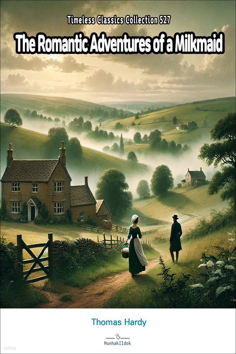 The Romantic Adventures of a Milkmaid