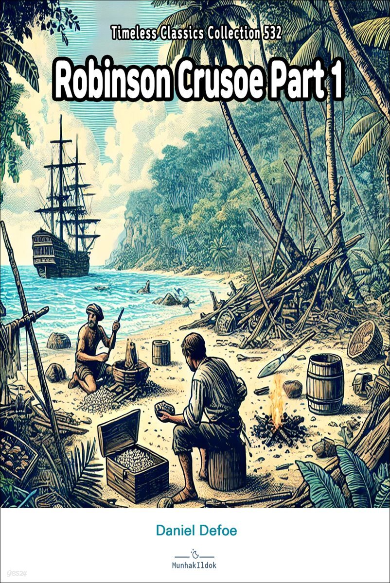 Robinson Crusoe Part 1