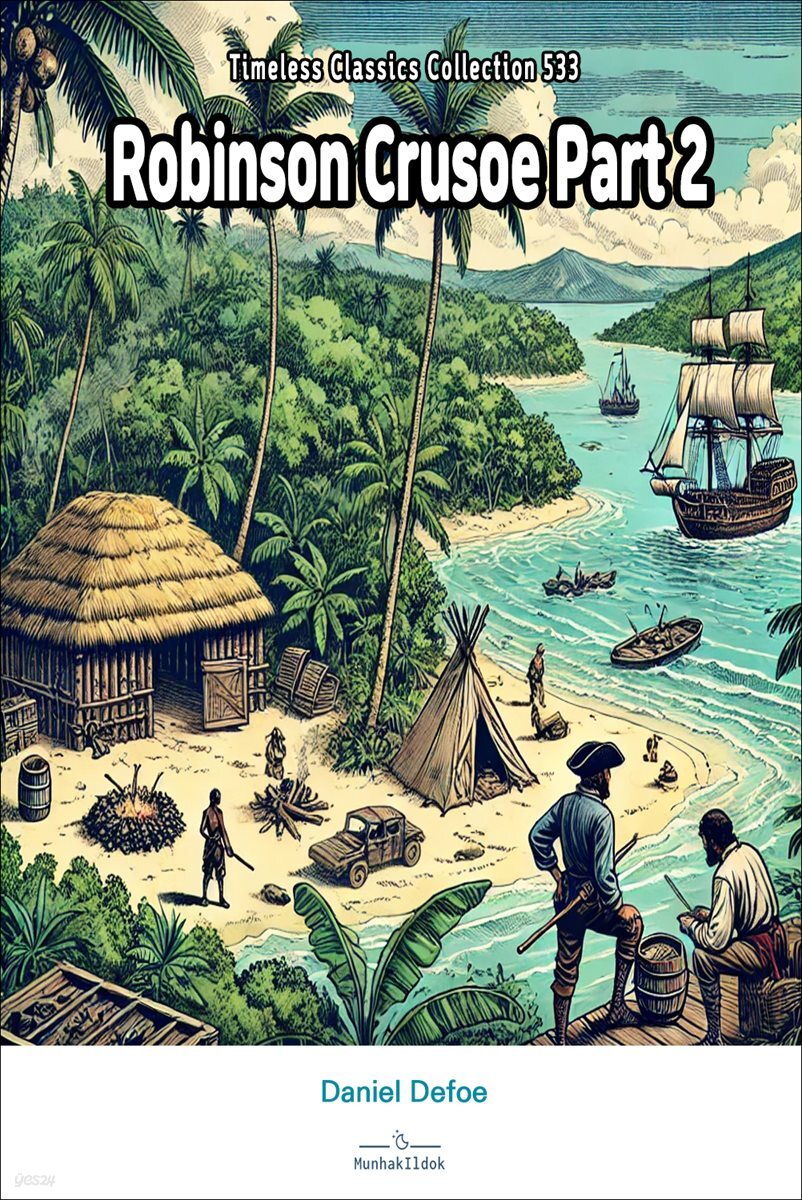 Robinson Crusoe Part 2