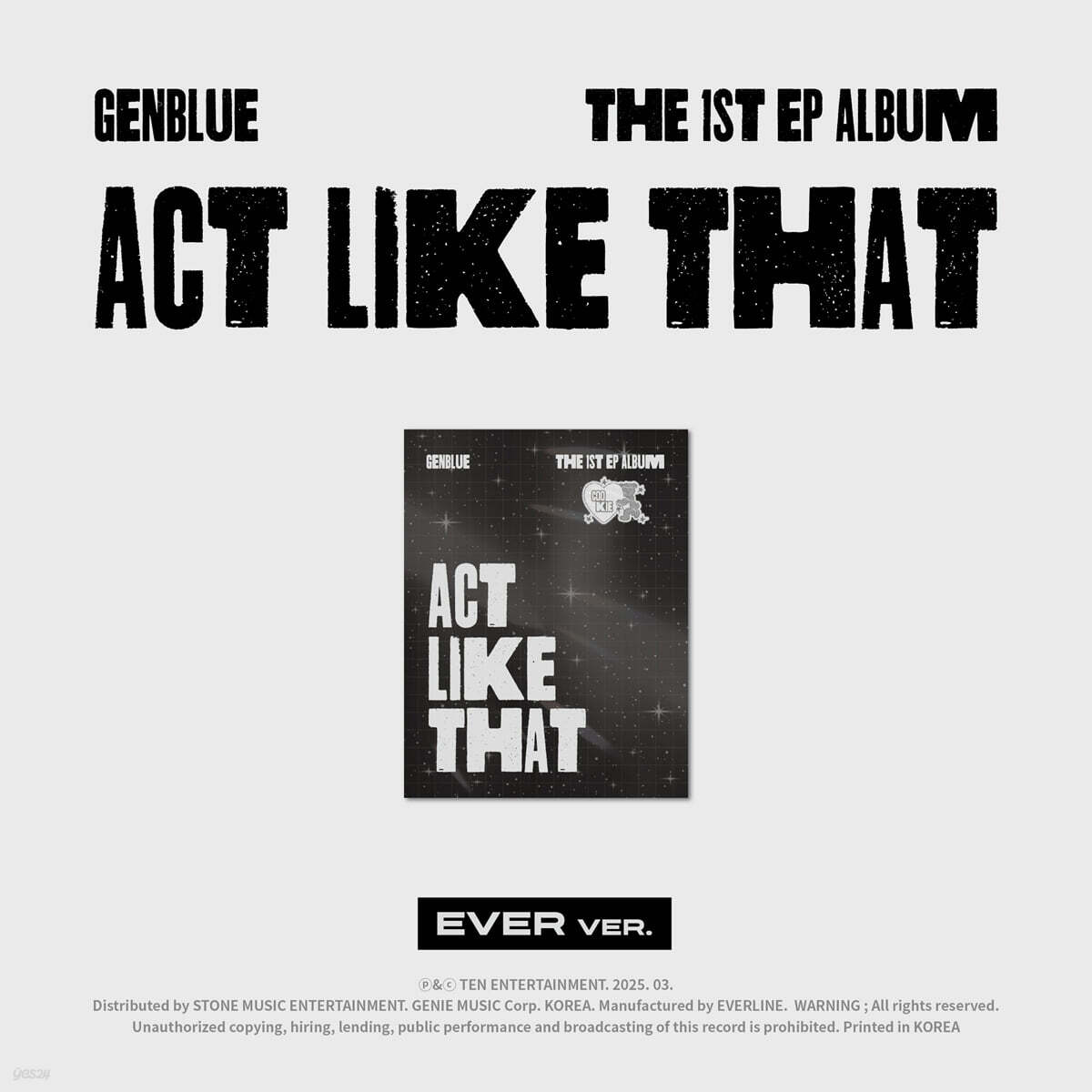 GENBLUE (젠블루) - 1st EP Album [ACT LIKE THAT][EVER MUSIC VER.]