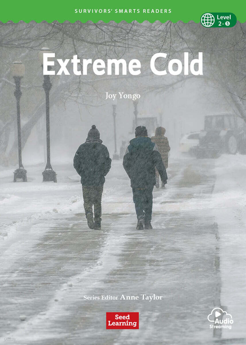 Survivors’ Smarts Readers Level 2 : Extreme Cold