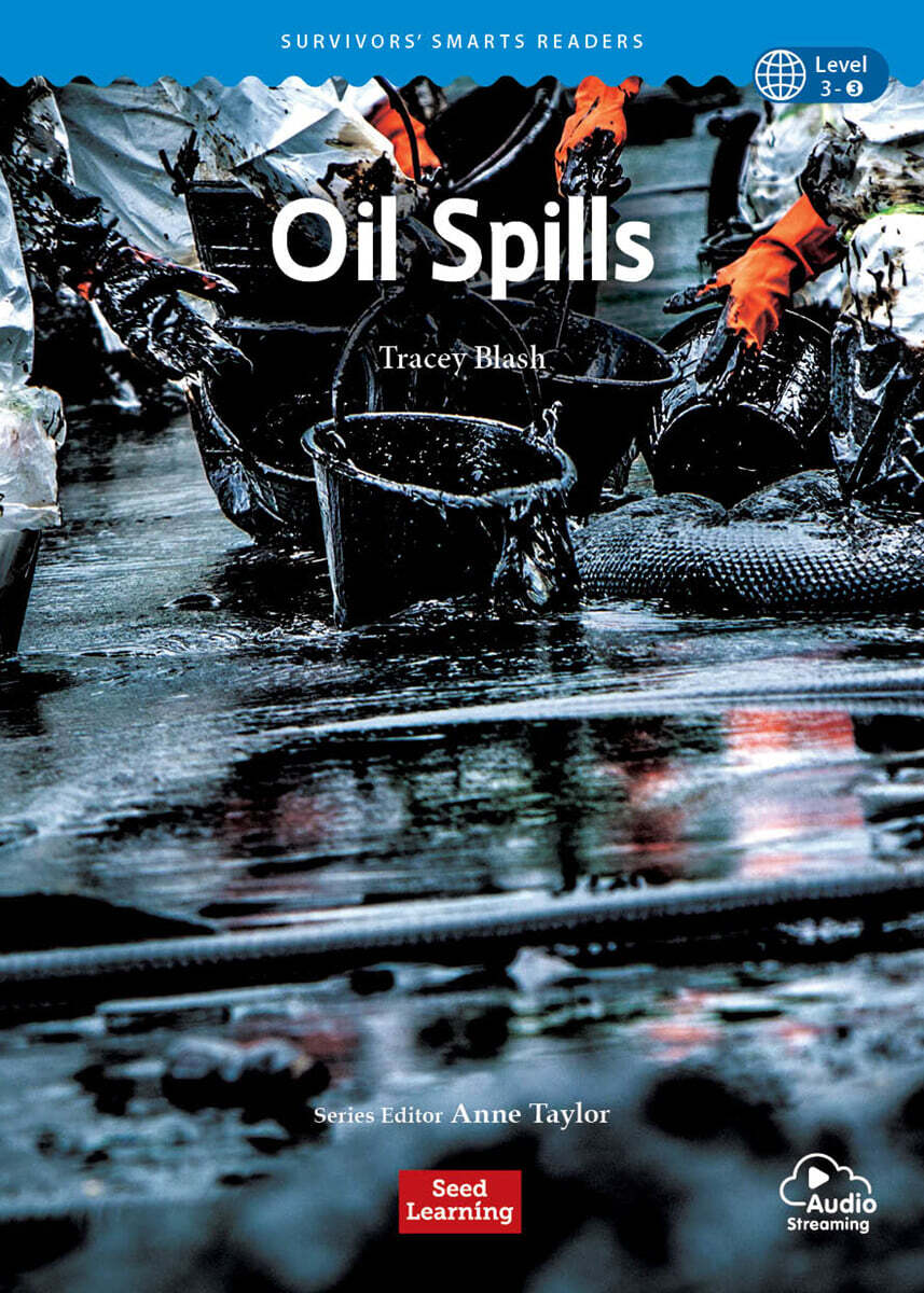 Survivors’ Smarts Readers Level 3 : Oil Spills