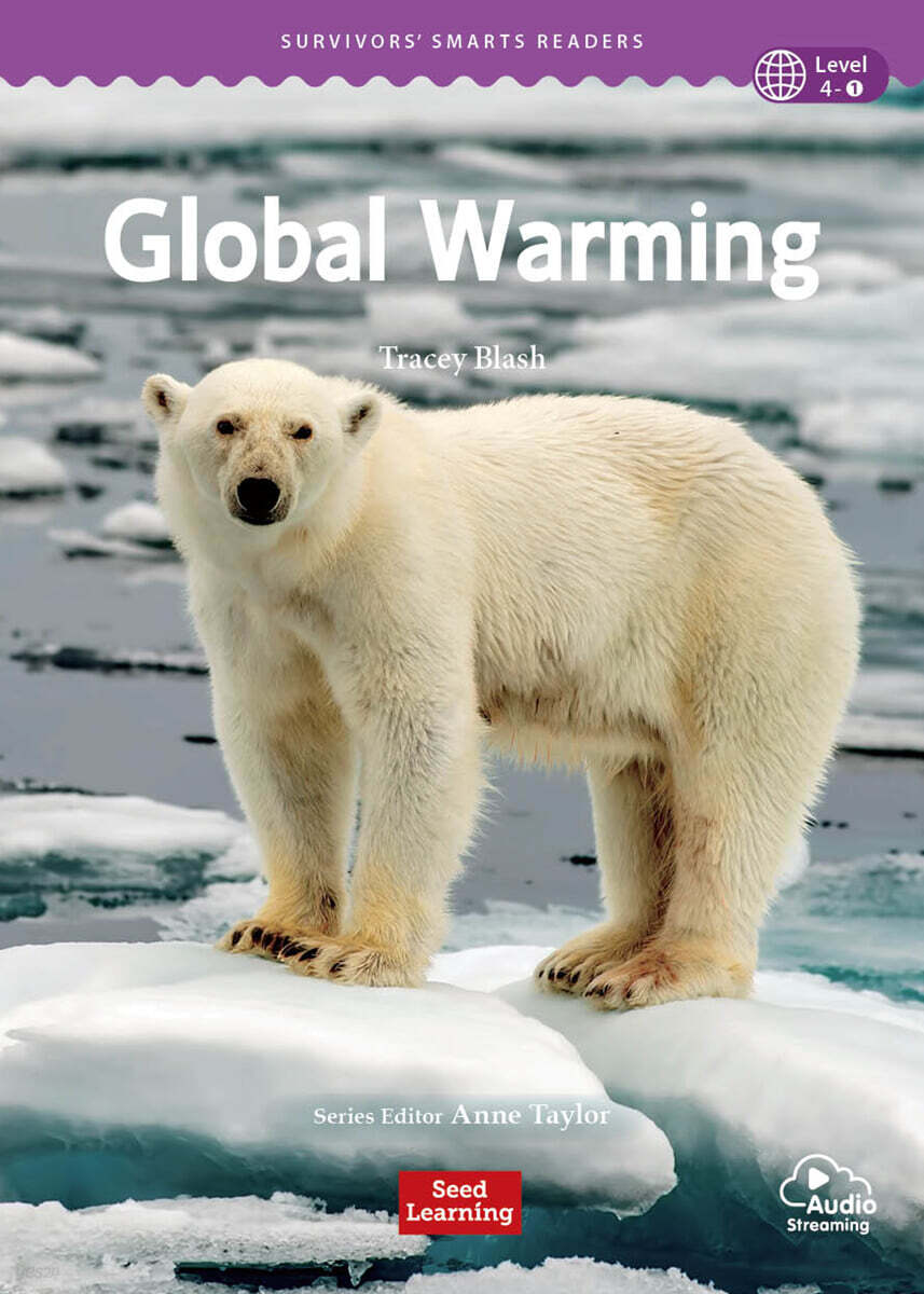 Survivors’ Smarts Readers Level 4 : Global Warming