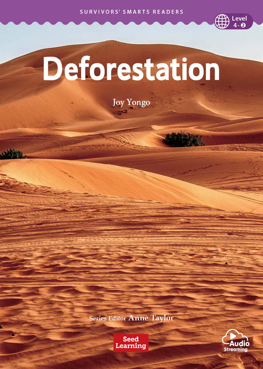 Survivors’ Smarts Readers Level 4 : Deforestation