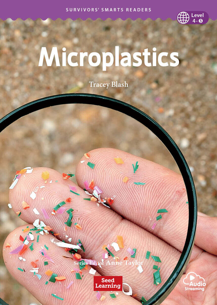 Survivors’ Smarts Readers Level 4 : Microplastics