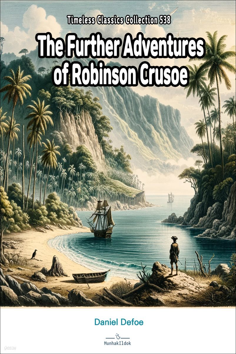 The Further Adventures of Robinson Crusoe