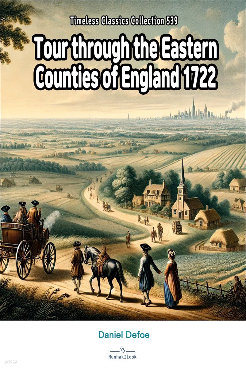 Tour through the Eastern Counties of England 1722