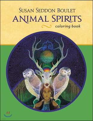 Animal Spirits Susan Seddon Boulet Colouring Book