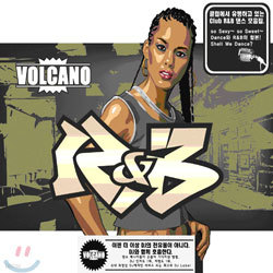 Volcano R&B