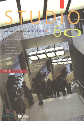 Studio 60 Niveau 2, Livre d"eleve (+ CD Audio)