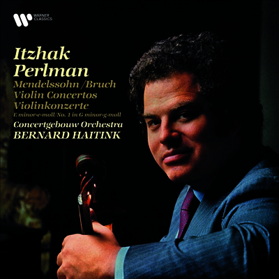 Itzhak Perlman — 멘델스존 & 브루흐: 바이올린 협주곡 (Mendelssohn & Bruch: Violin Concertos) - Itzhak Perlman 앨범 커버