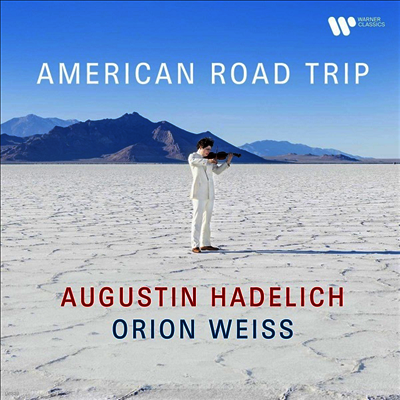 Augustin Hadelich — 아메리칸 바이올린 여행 (American Road Trip - Works for Piano and Violin) - Augustin Hadelich 앨범 커버