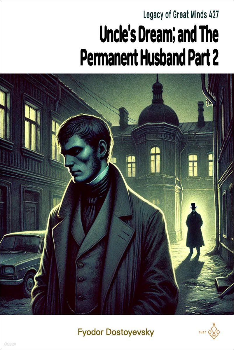 Uncle's Dream; and The Permanent Husband Part 2