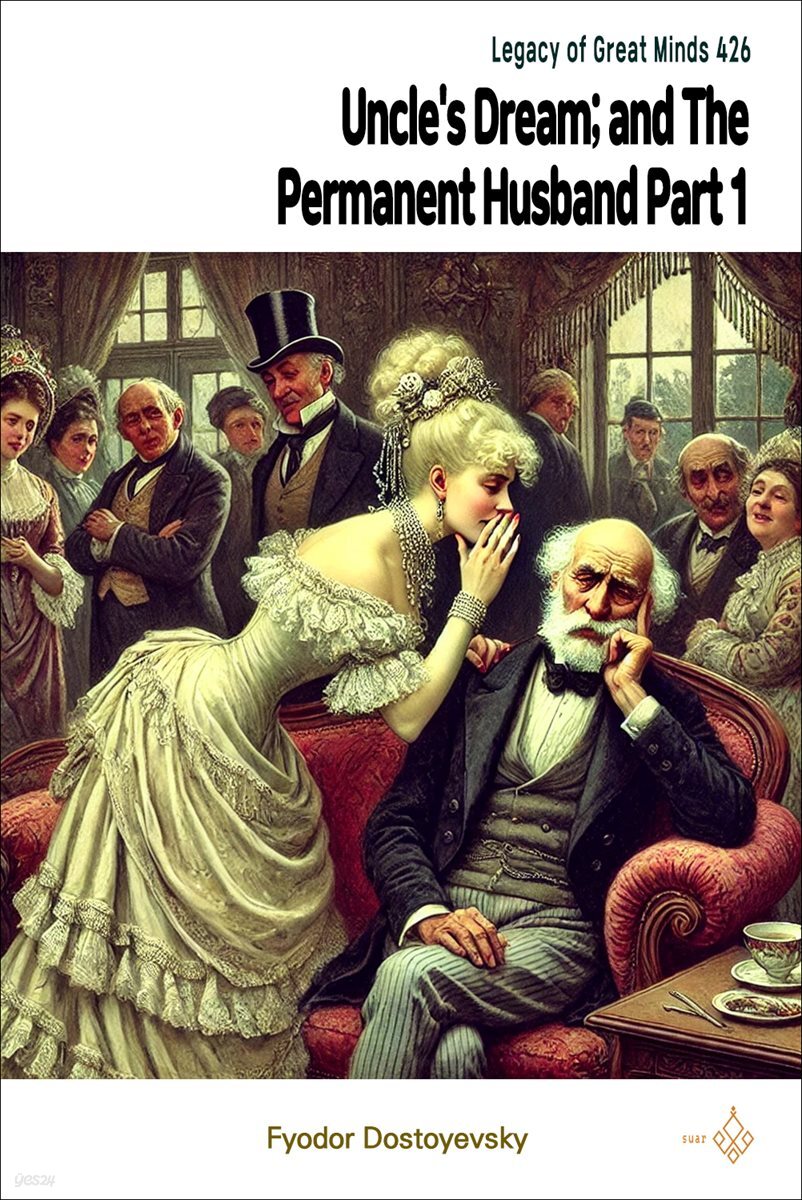 Uncle's Dream; and The Permanent Husband Part 1