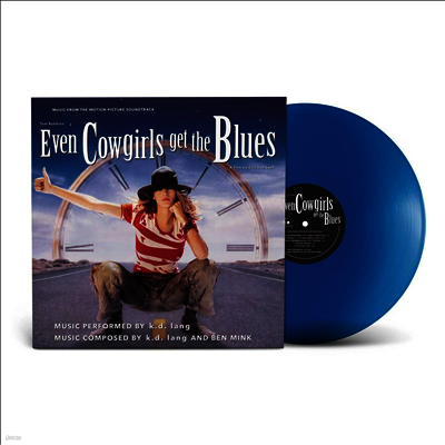 K.D. Lang — Even Cowgirls Get the Blues (카우걸 블루스) (Music from The Motion Picture Soundtrack) 앨범 커버