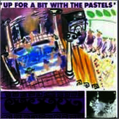Pastels — Up For A Bit With The Pastels 앨범 커버