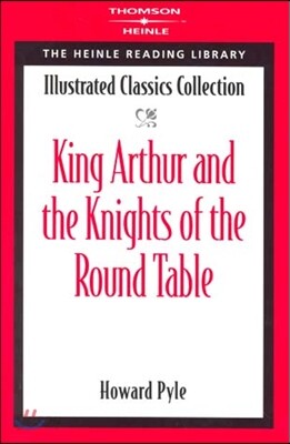 Illustrated Classics Collection : King Arthur and the Knights of the Round Table Book (Level B (Intermediate))