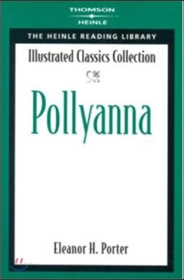 Illustrated Classics Collection : The Pollyanna Book (Level A (Beginner / Pre-intermediate))