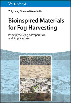 Wiley-VCH Bioinspired Materials for Fog Harvesting