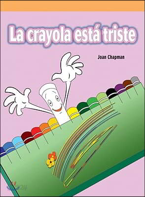 La Crayola Está Triste (the Lonely Crayon)