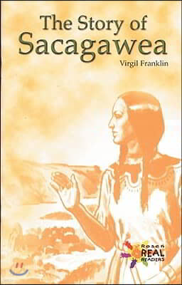 The Story of Sacagawea