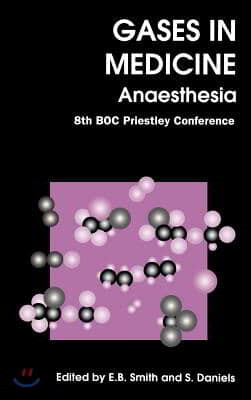 Gases in Medicine: Anaesthesia
