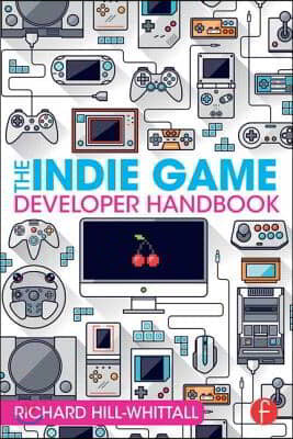 Indie Game Developer Handbook