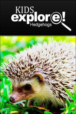 Hedge Hogs - Kids Explore: Animal books nonfiction - books ages 5-6