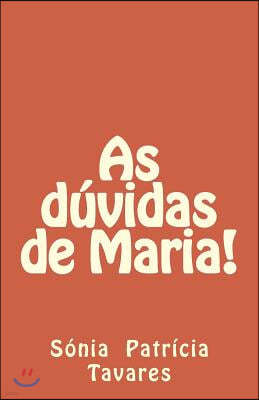 As D?vidas Da Maria