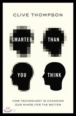 Smarter Than You Think