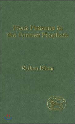 Pivot Patterns in the Former Prophets